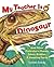 My Teacher Is a Dinosaur: And Other Prehistoric Poems, Jokes, Riddles & Amazing Facts