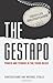 The Gestapo: Power and Terror in the Third Reich