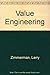 Value engineering: A practical approach for owners, designers, and contractors