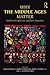Why the Middle Ages Matter: Medieval Light on Modern Injustice