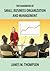 The Handbook of Small Business Organization and Management by James M.  Thompson