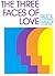 Three Faces of Love by Paul Hauck