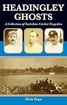 Headingley Ghosts