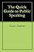 The Quick Guide to Public S...