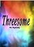 Threesome