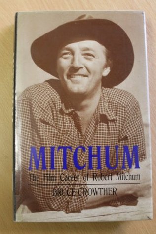 Mitchum: The Film Career of Robert Mitchum (Hardcover)