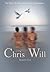 Chris Will - The Story of a...