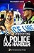 How to Become a Police Dog ...