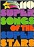 110 Super Songs of the Super Stars by Songbook