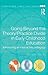 Going Beyond the Theory/Practice Divide in Early Childhood Education: Introducing an Intra-Active Pedagogy (Contesting Early Childhood)