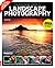 The Essential Guide to Landscape Photography by Digital SLR Photography