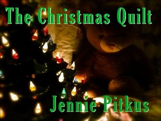 The Christmas Quilt (Kindle Edition)