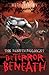 The Terror Beneath (The Monstrumologist, #1)