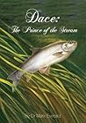 Dace: The Prince of the Stream