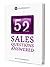 52 Sales Questions Answered