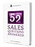 52 Sales Questions Answered by Scott Sambucci