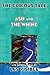 The Curious Tale of Ash and The Whine by Les Visible