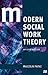 Modern Social Work Theory: A Critical Introduction