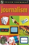 Journalism (Teach Yourself) Journalism (Teach Yourself)
