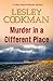 Murder in a Different Place (Libby Sarjeant #13)