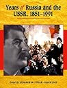 Years of Russia and the USSR 1851-1991