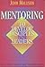Mentoring to develop disciples and leaders
