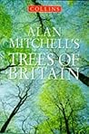 Alan Mitchell"s Trees of Britain