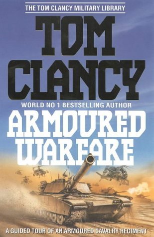 Armoured Warfare (The Tom Clancy Military Library)