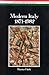 Modern Italy, 1871-1982 (LONGMAN HISTORY OF ITALY)