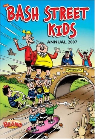 The Bash Street Kids Annual 2007 (Hardcover)