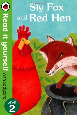 Read It Yourself Sly Fox and Red Hen (Hardcover)