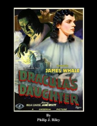 James Whale's Dracula's Daughter (Kindle Edition)