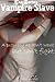 Vampire Slave Series: Sex Slave