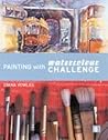 Painting with "Watercolour Challenge": Challenge