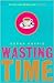 Wasting Time