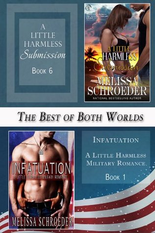 The Best of Both Worlds (Harmless, #6; A Little Harmless Military Romance, #1)