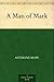 A Man of Mark