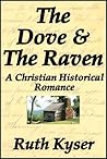 The Dove and The Raven by Ruth Kyser