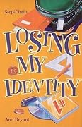 Losing My Identity