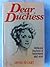Dear Duchess by Denis Stuart