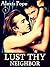 Lust Thy Neighbor - Part One