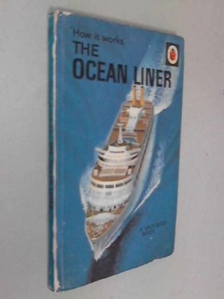 The Ocean Liner (Ladybird How It Works Books)