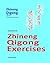 Zhineng Qigong Exercises