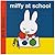 Miffy at School (Miffy)