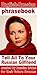 Tell All to Your Russian Girlfriend. An English-Russian phrasebook created by Russian Brides for their future Grooms
