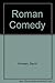 Roman Comedy