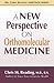 A New Perspective on Orthomolecular Medicine by Chris M. Reading