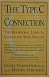 The Type C Connection: The Behavioral Links to Cancer and Your Health