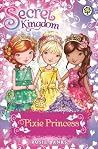 Pixie Princess (Secret Kingdom Special, #4) Pixie Princess (Secret Kingdom Special, #4)