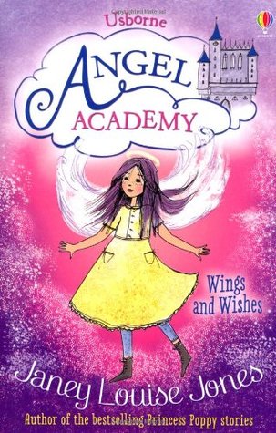 Wings and Wishes (Angel Academy, #1)